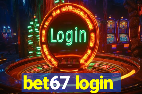 bet67 login